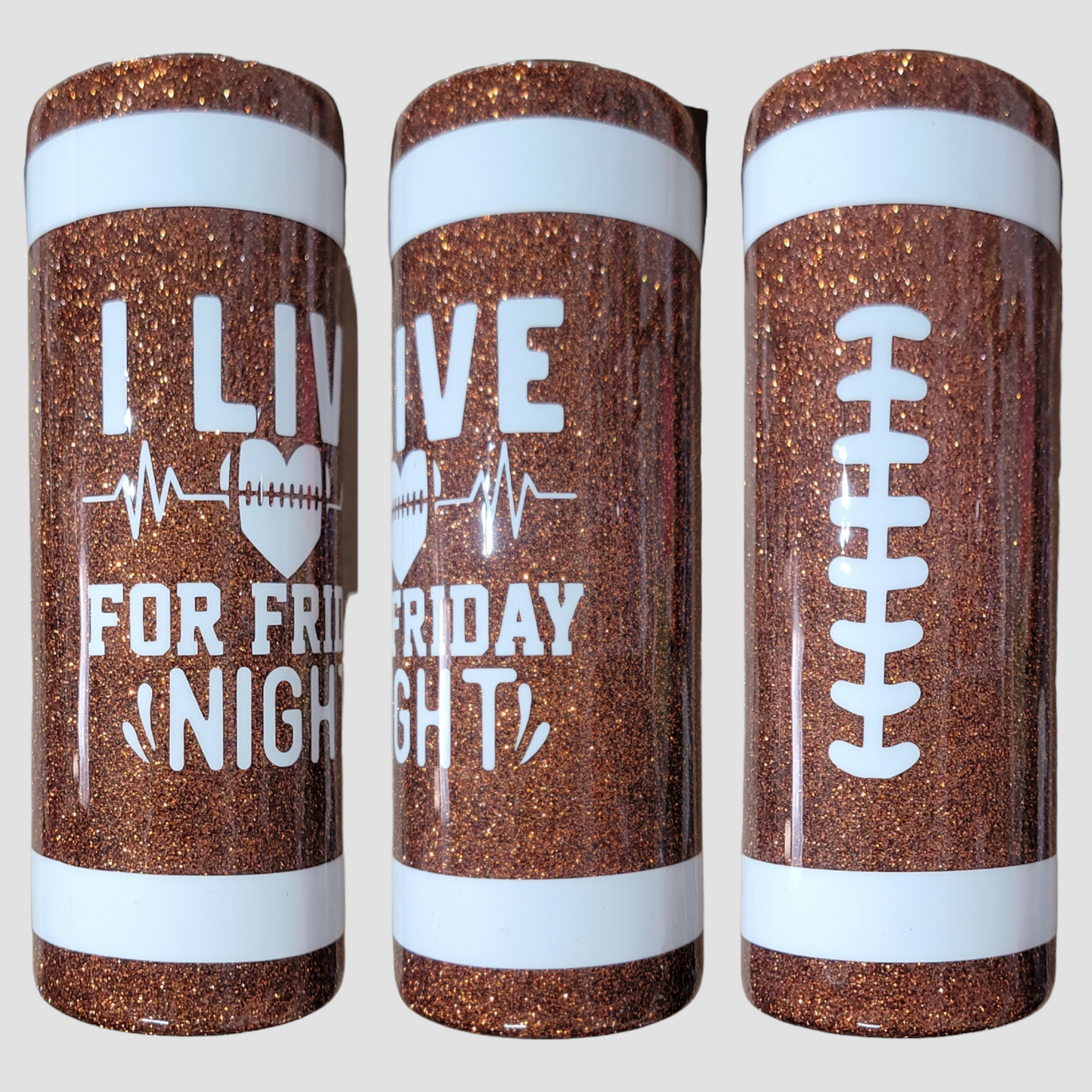 I live for Friday night football 20oz skinny tumbler